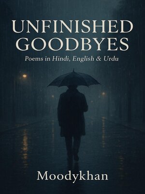 cover image of Unfinished Goodbyes